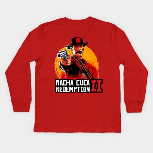 Racha Cuca Redemption II Kids Long Sleeve T-Shirt